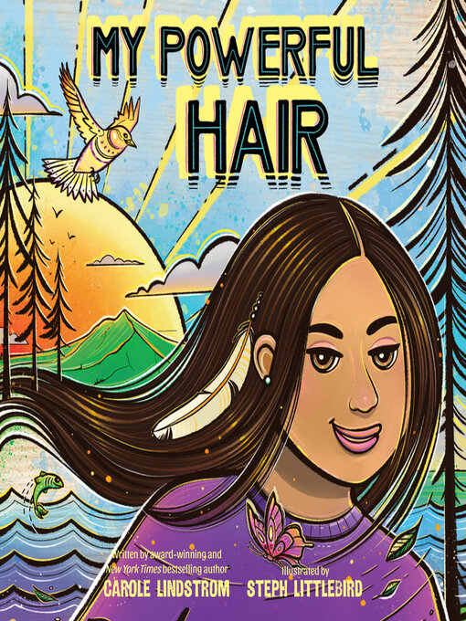 Title details for My Powerful Hair by Carole Lindstrom - Wait list